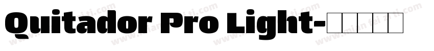 Quitador Pro Light字体转换